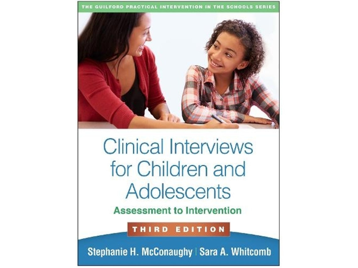 Clinical Interviews for Children and Adolescents de Stephanie H. McConaughy y Sara A. Whitcomb (Inglés)
