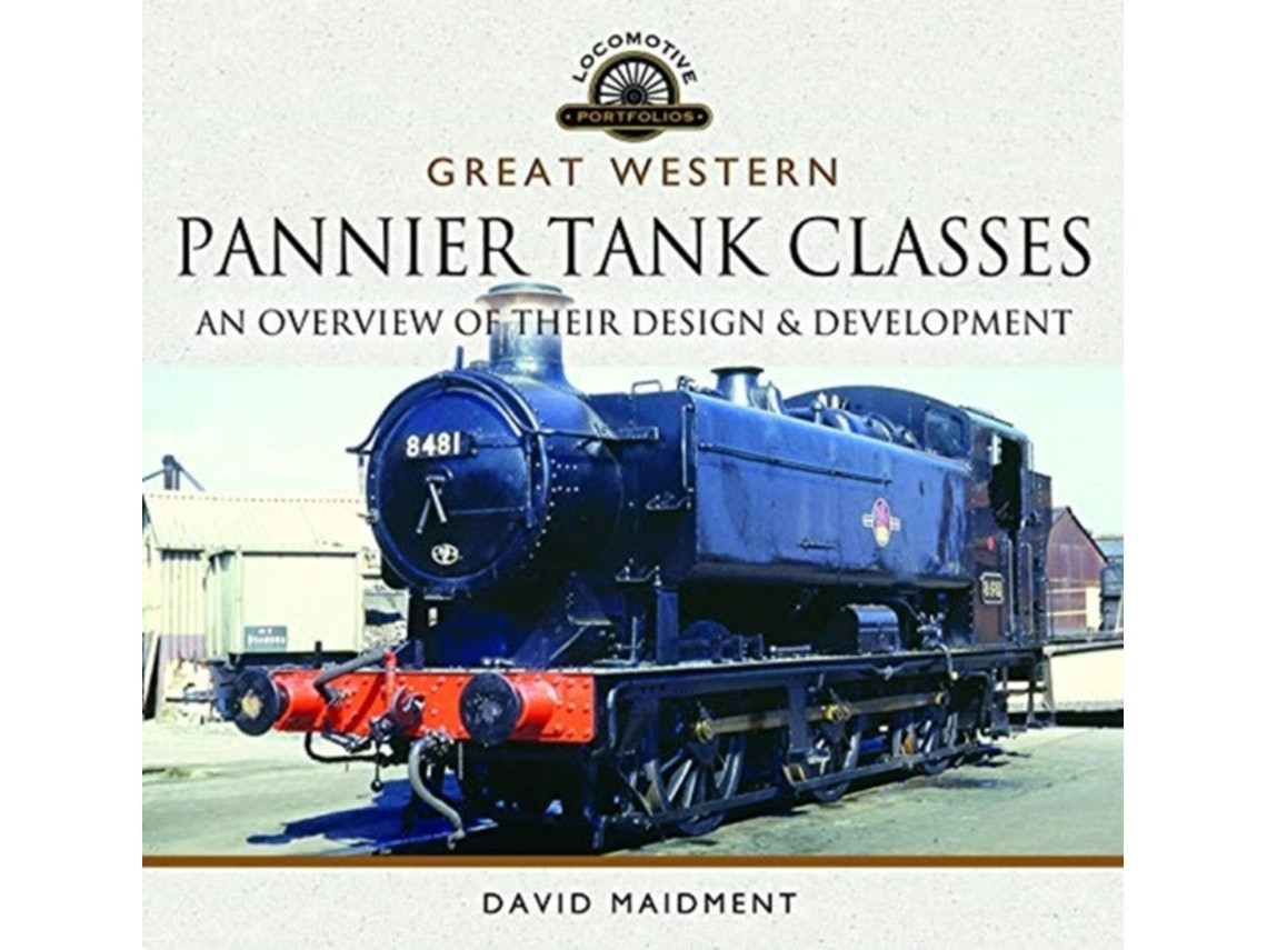 Great Western: Pannier Tank Classes de David Maidment (Inglés)