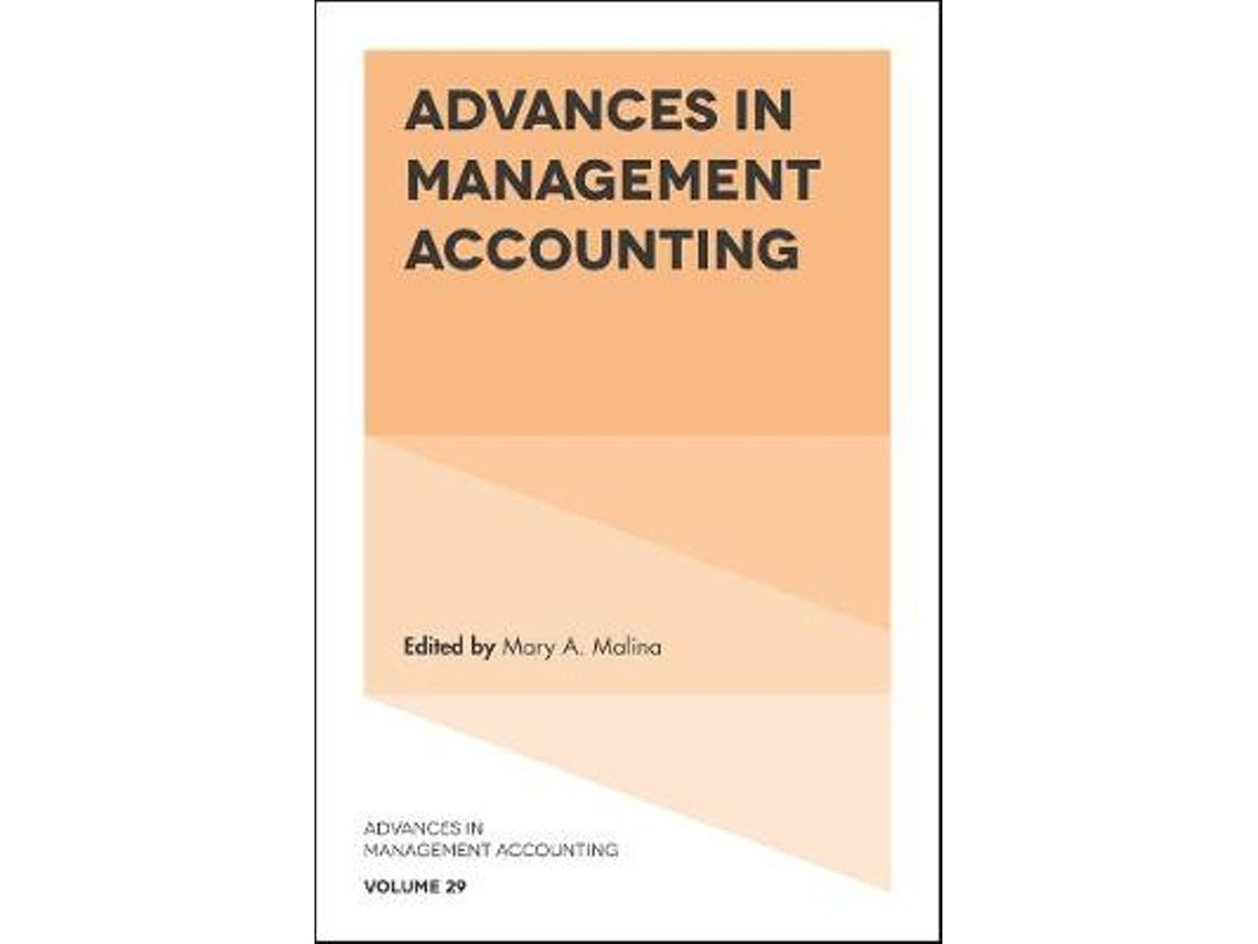 Advances in Management Accounting de Mary A Malina (Inglés)