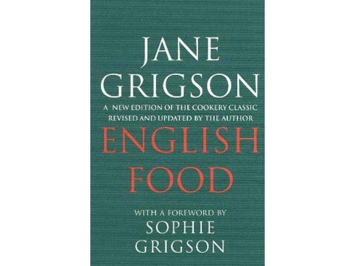 English Food de Jane Grigson (Inglés)