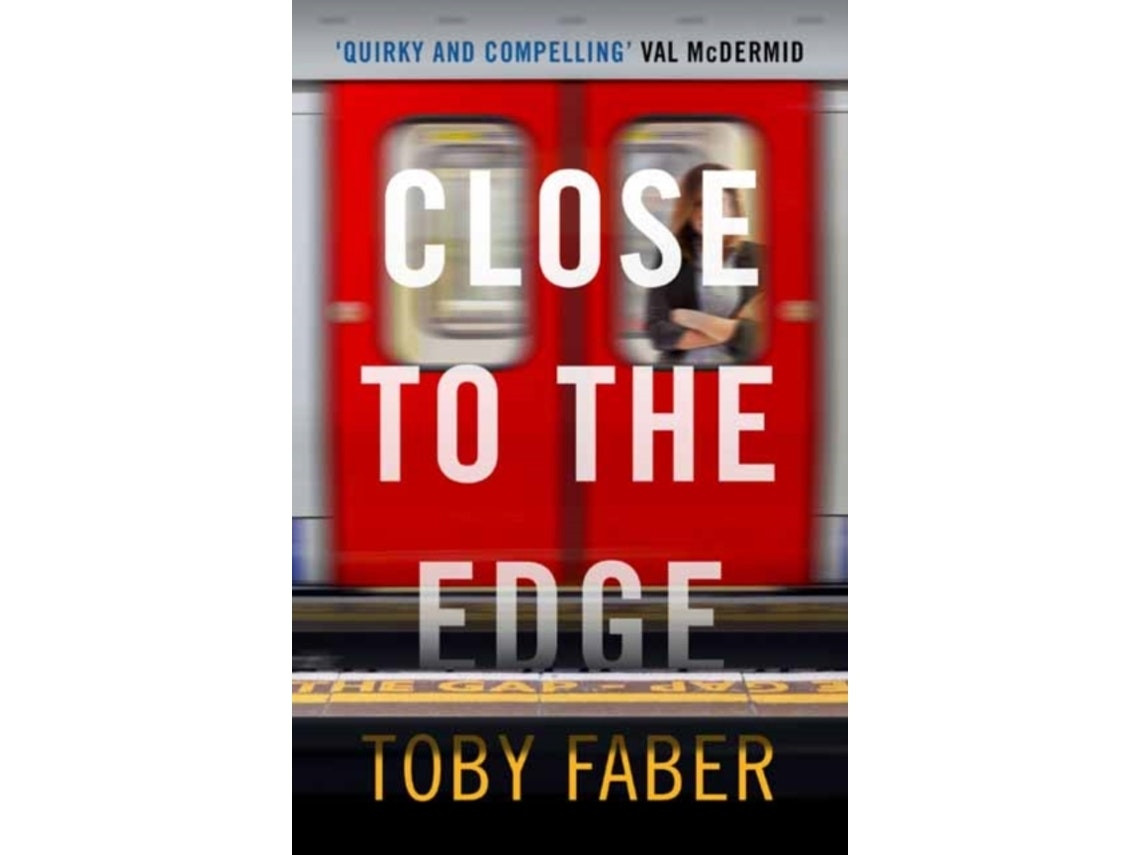 Close to the Edge de Toby Faber (Inglés)