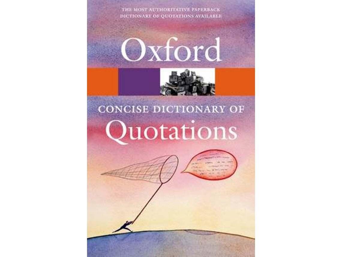 Concise Oxford Dictionary of Quotations de Edited by Susan Ratcliffe (Inglés)