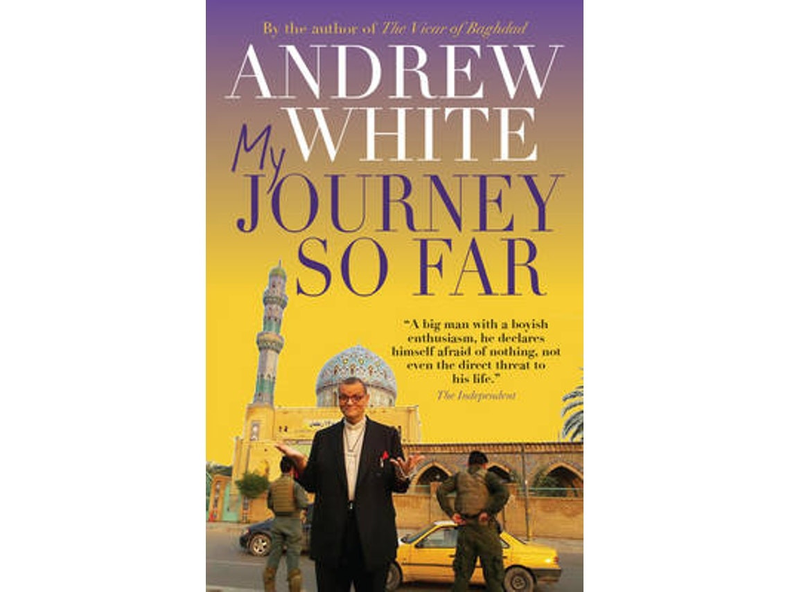 My Journey So Far de Reverend Canon Andrew White (Inglés)