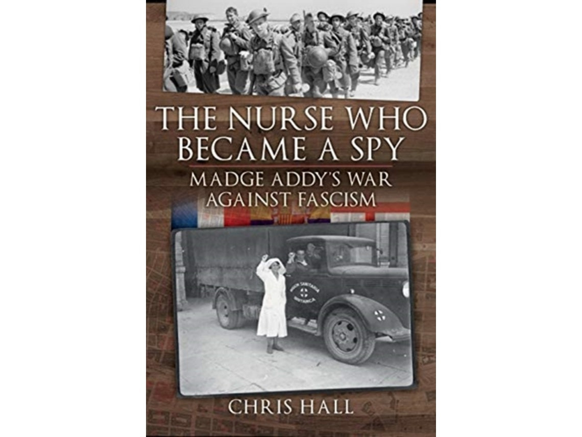 The Nurse Who Became a Spy de Chris Hall (Inglés)