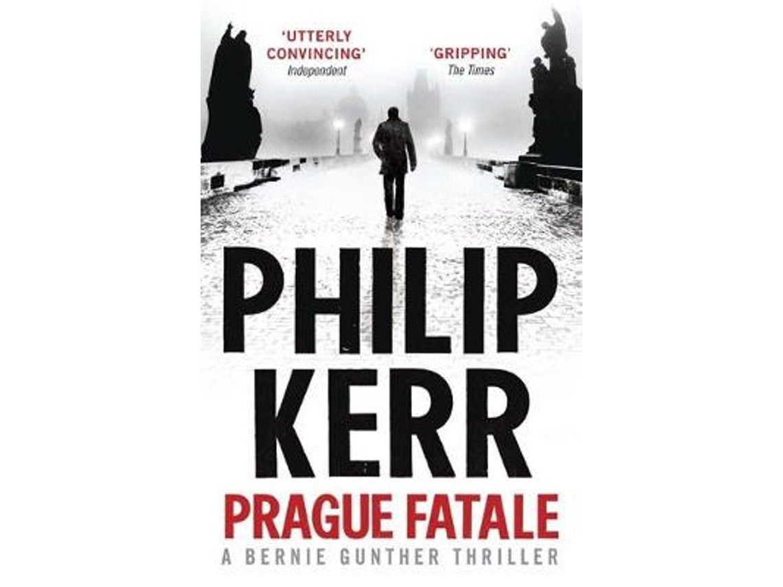 Prague Fatale de Philip Kerr (Inglés)
