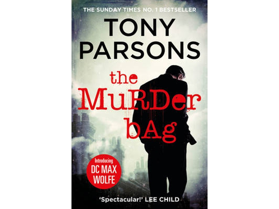 The Murder Bag de Tony Parsons (Inglés)