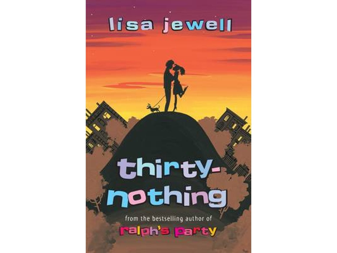 Thirtynothing de Lisa Jewell (Inglés)