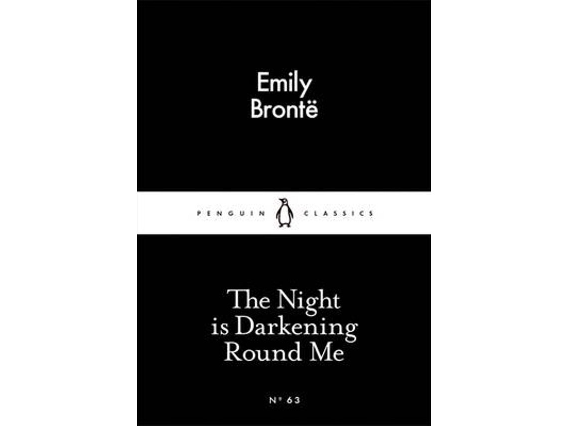 The Night Is Darkening Round Me by Emily Brontë (English)