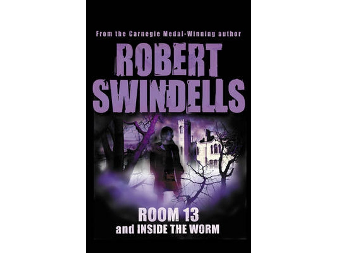 Room 13 e Inside the Worm de Robert Swindells (Inglés)