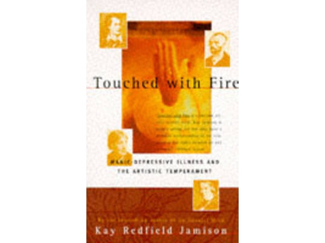 Touched with Fire de Kay Redfield Jamison (Inglés)
