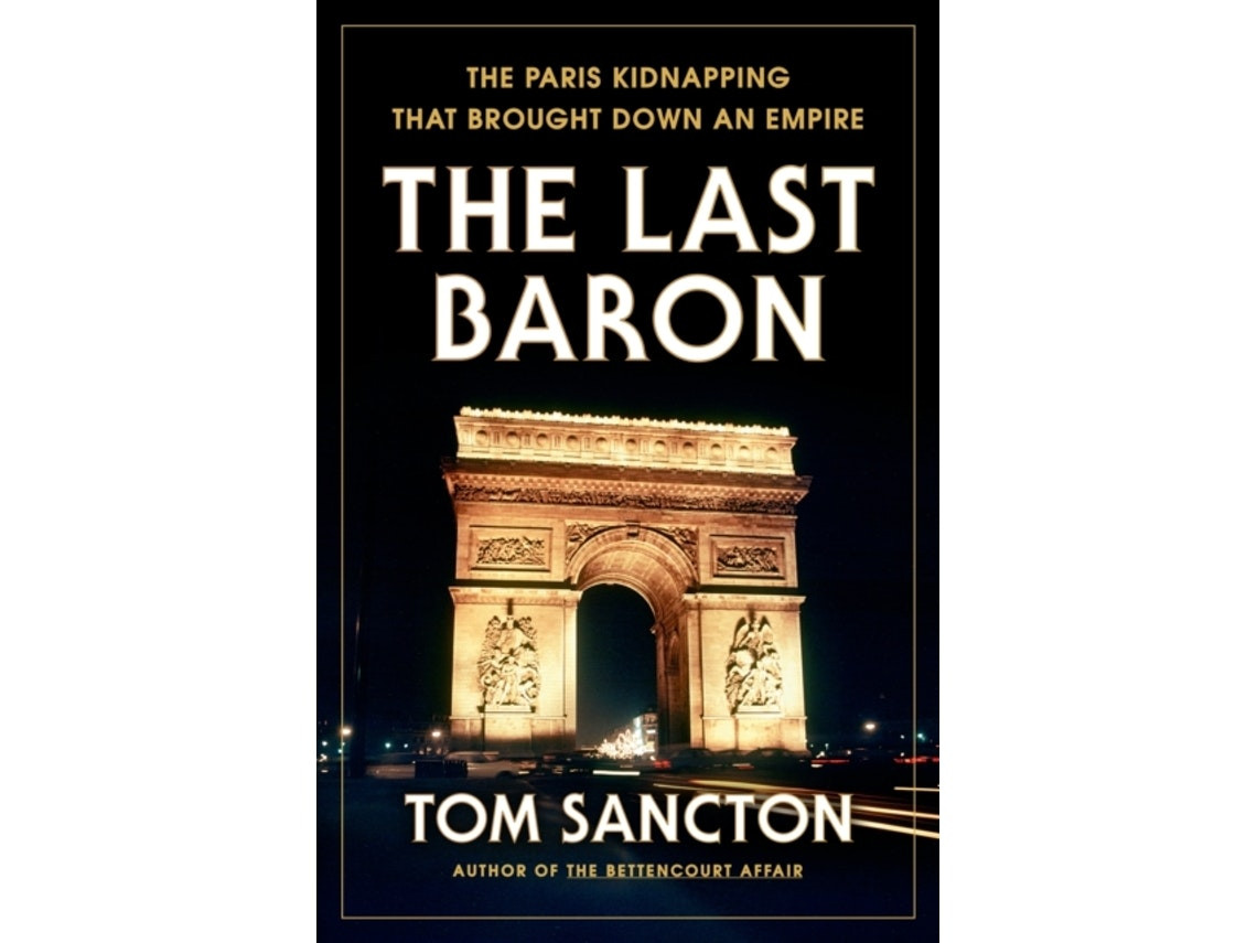 The Last Baron de Tom Sancton (Inglés)