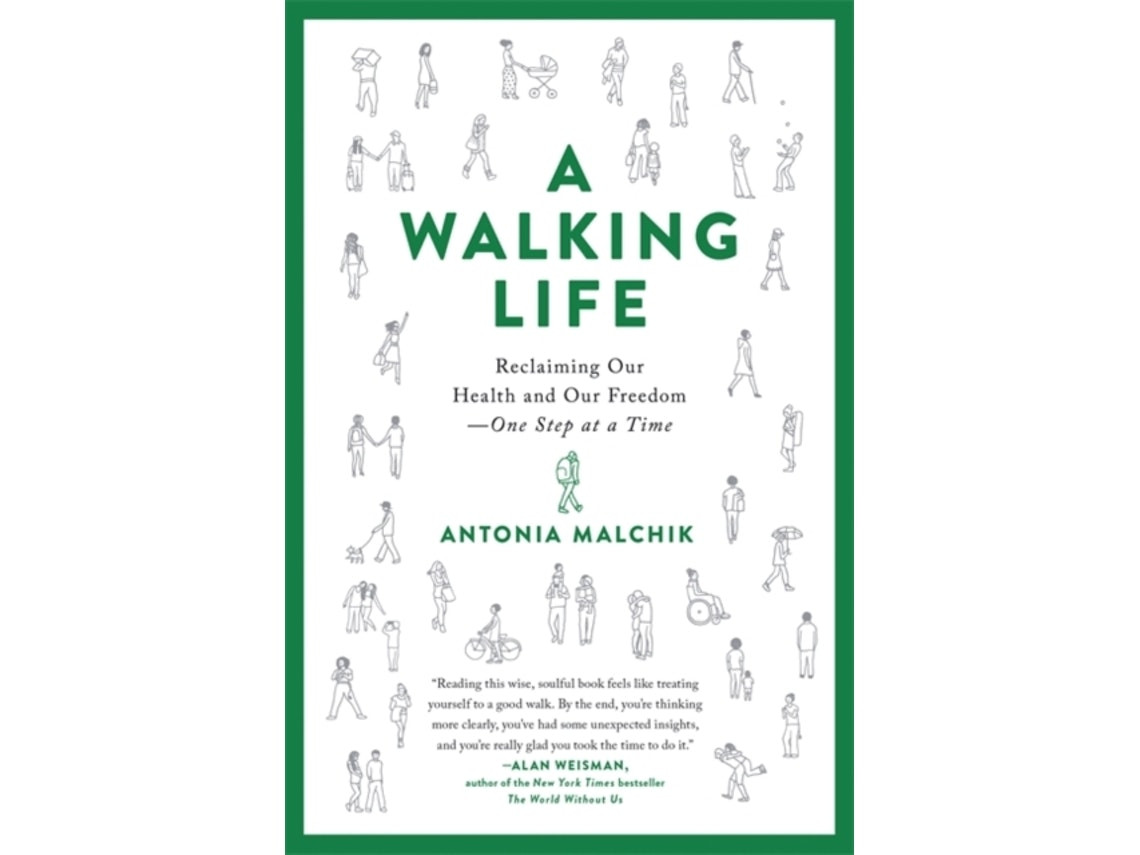 A Walking Life de Antonia Malchik (Inglés)