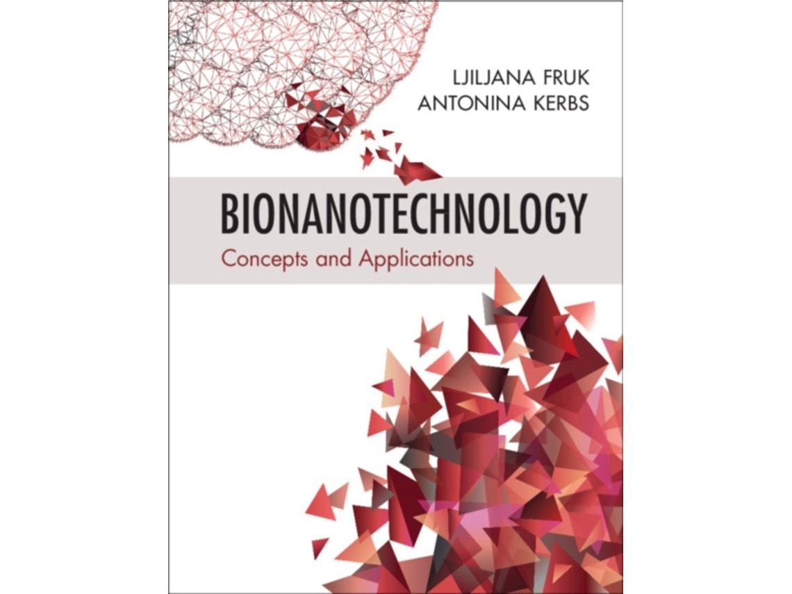 Bionanotechnology de Ljiljana Fruk y Antonina Kerbs (Inglés)
