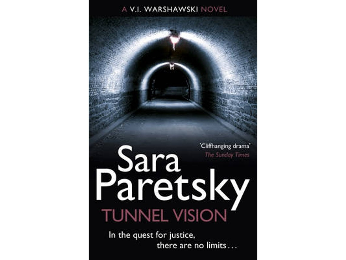 Tunnel Vision de Sara Paretsky (Inglés)