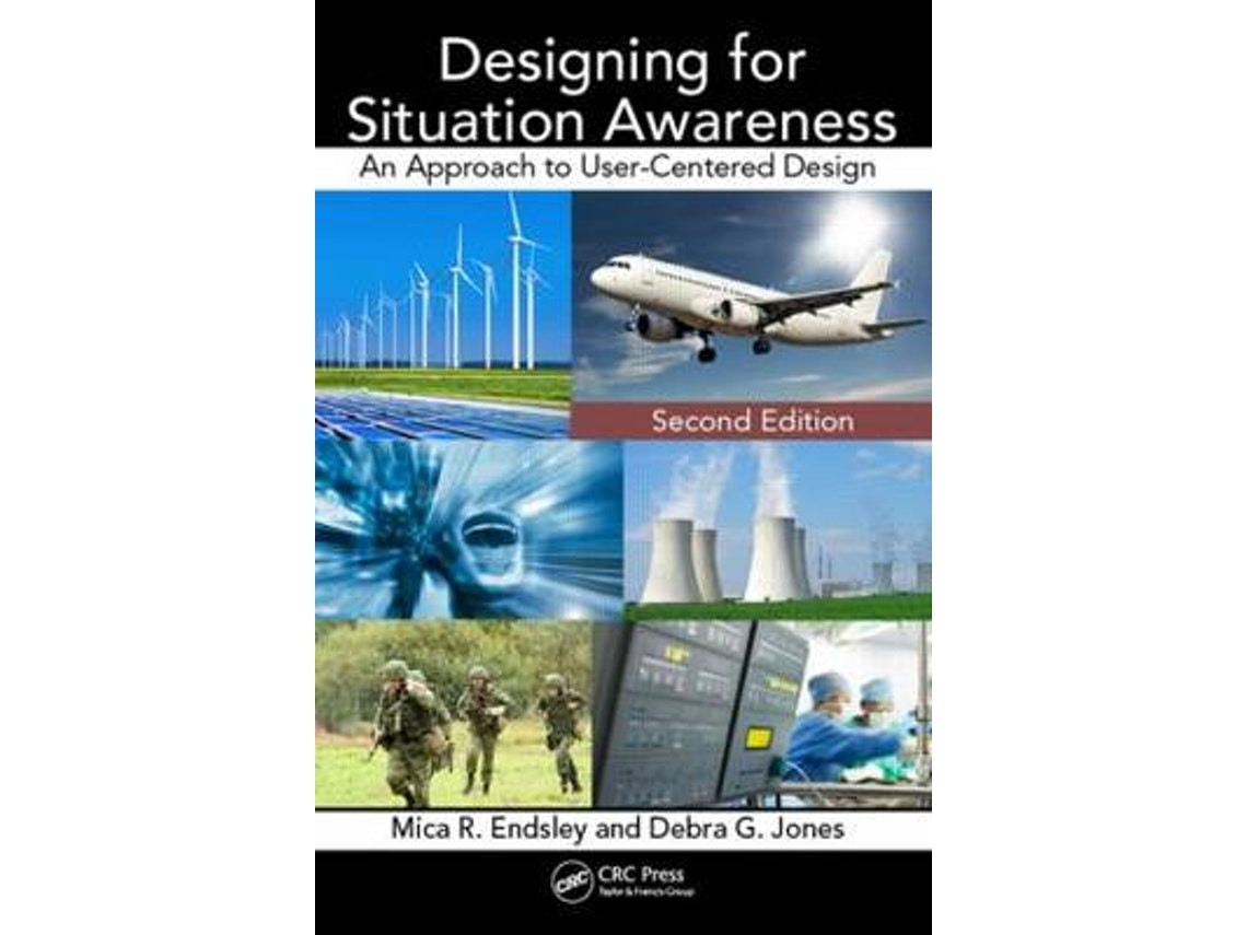 Designing for Situation Awareness de Mica R. Endsley (Inglés)
