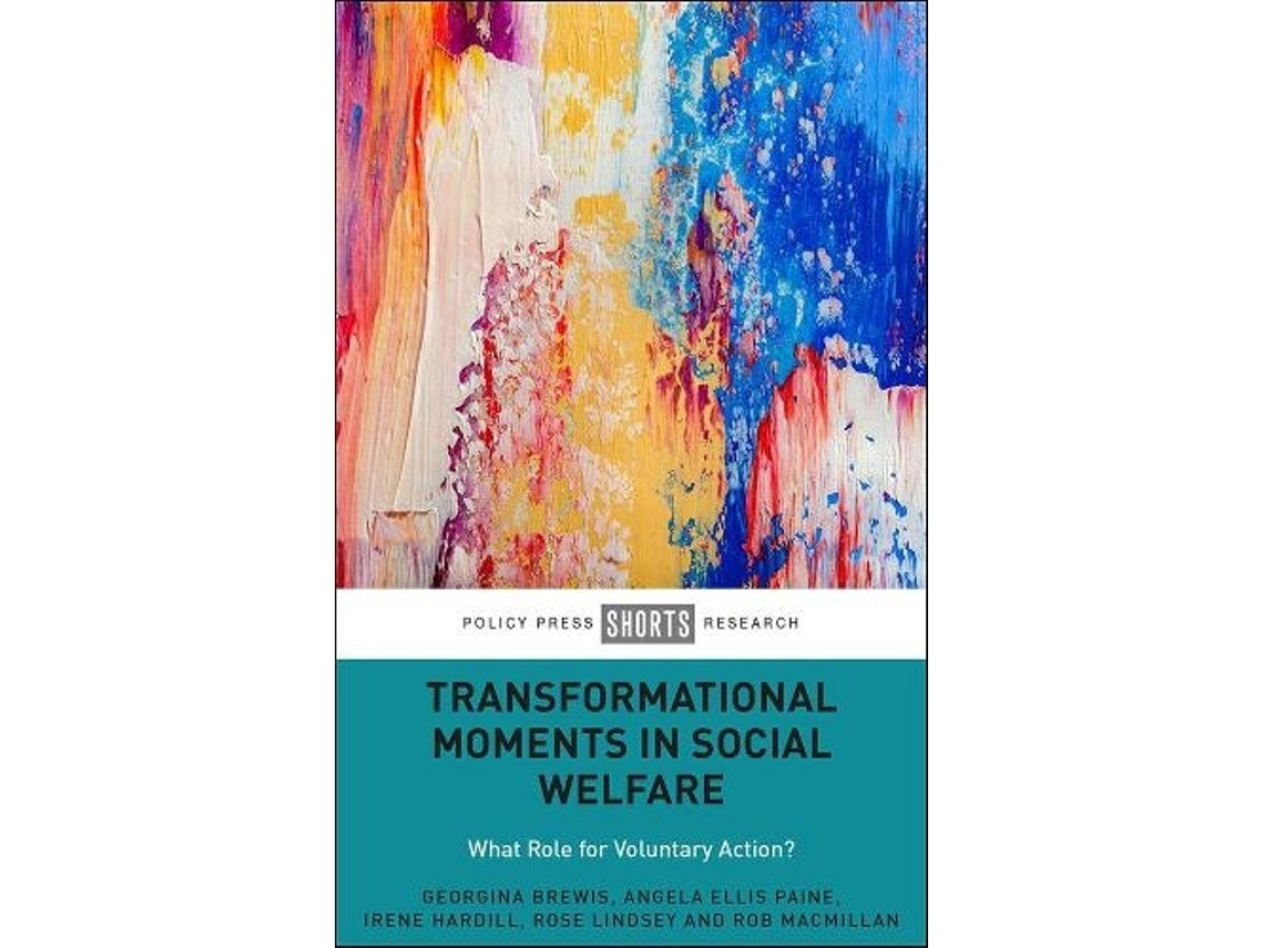 Transformational Moments in Social Welfare de Georgina Brewis, Angela Ellis Paine, Irene Hardill, Rose Lindsey (Inglés)