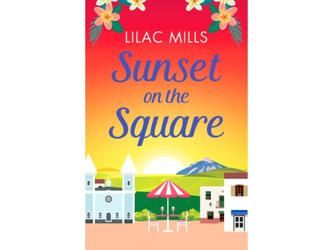 Sunset on the Square by Lilac Mills (English)