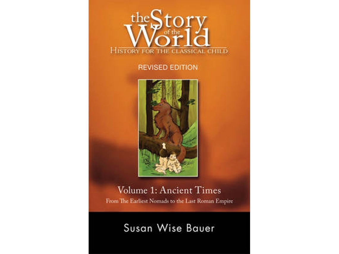 Story of the World Vol 1 de Susan Wise Bauer (Inglés)