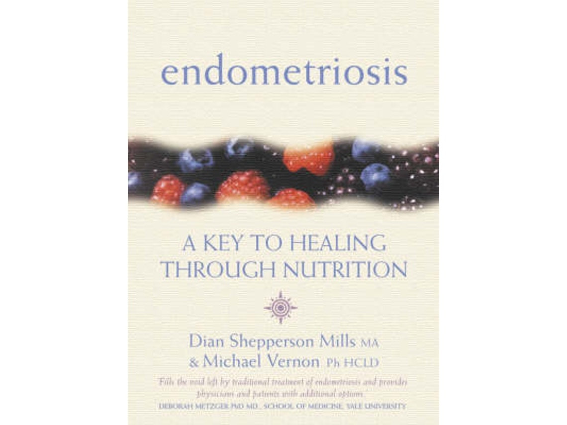 Endometriosis de Michael Vernon y Dian Shepperson Mills (Inglés)