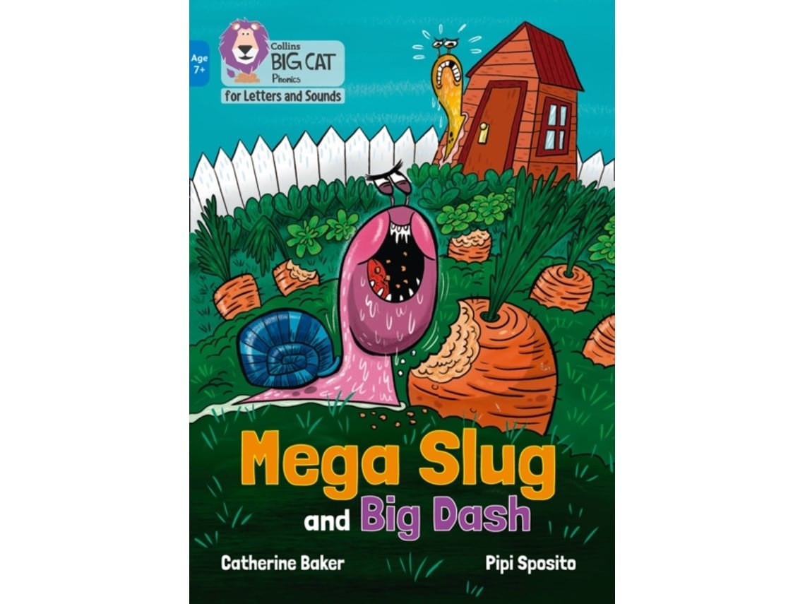 Mega Slug and Big Dash by Catherine Baker (English)