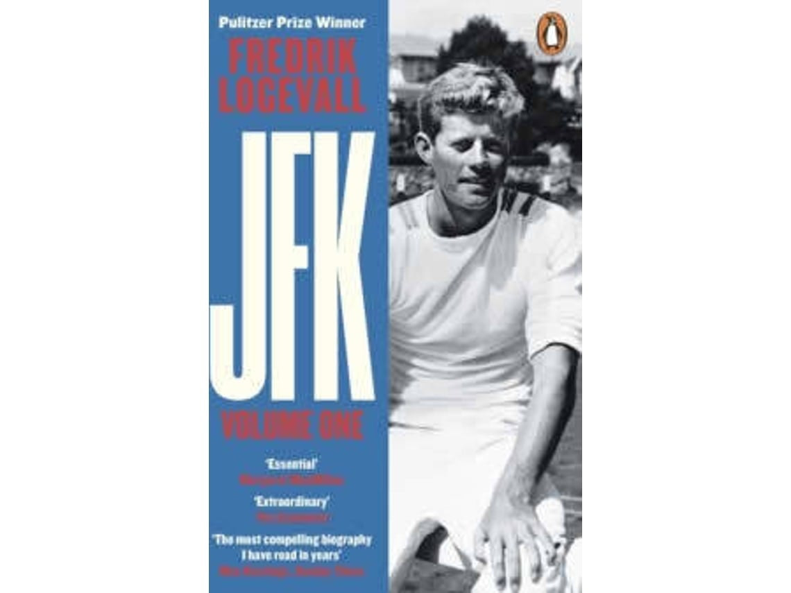 JFK de Fredrik Logevall (Inglés)
