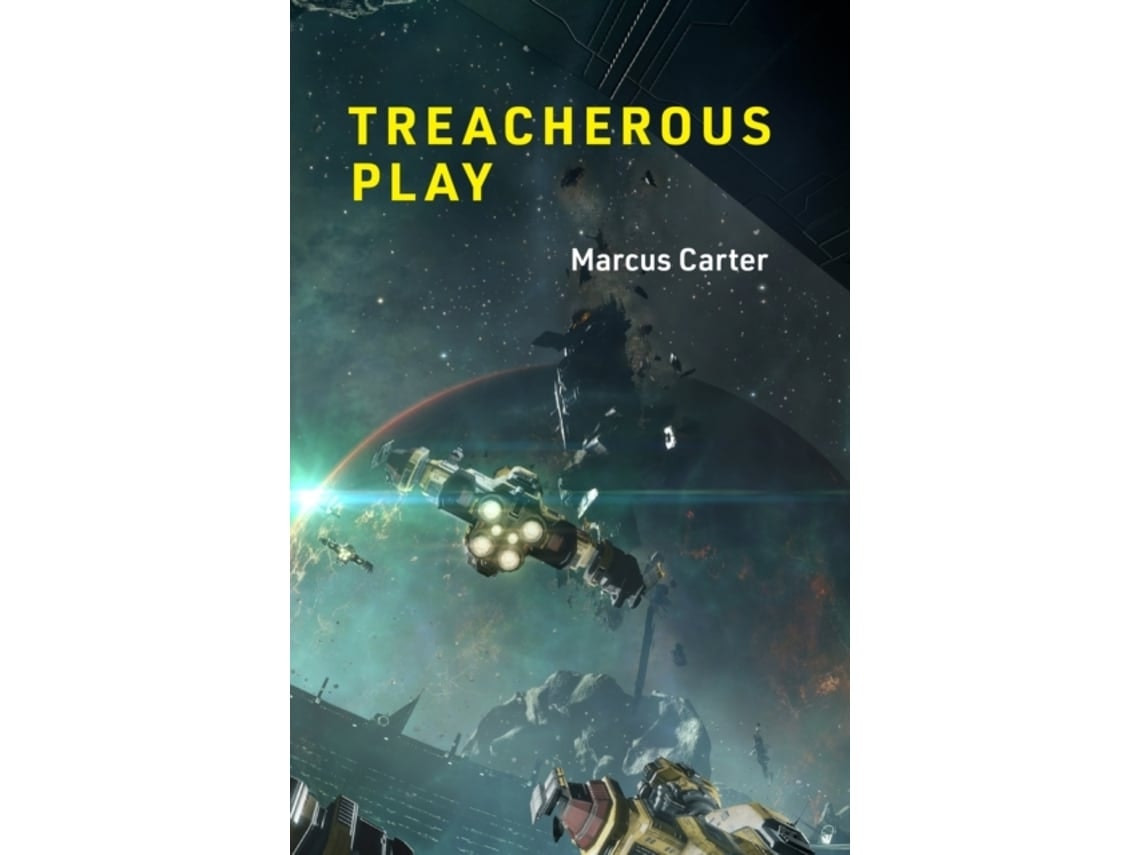 Treacherous Play de Marcus Carter (Inglés)