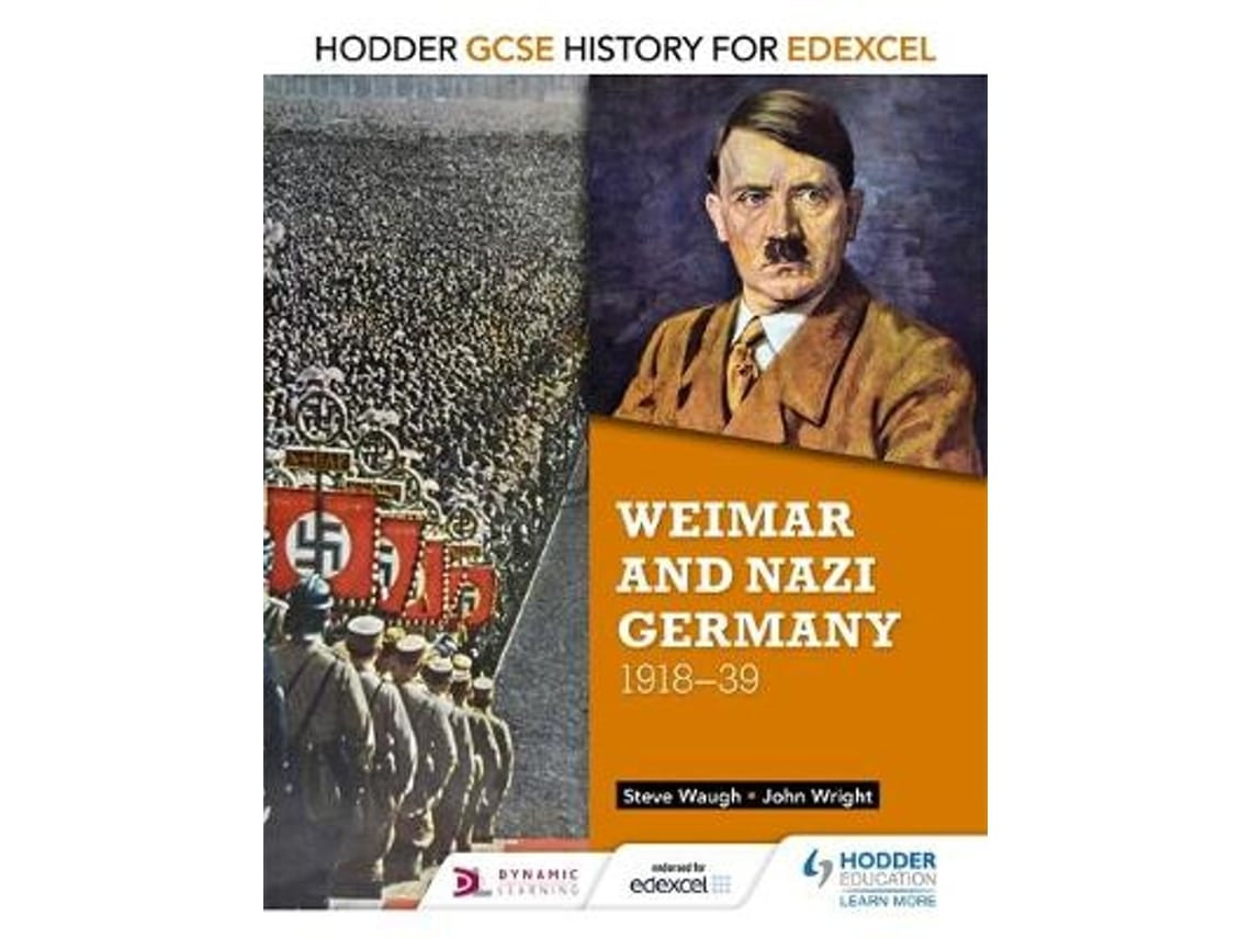 GCSE History: Weimar and Nazi Germany 1918-39 de John Wright y Steve Waugh (Inglés)