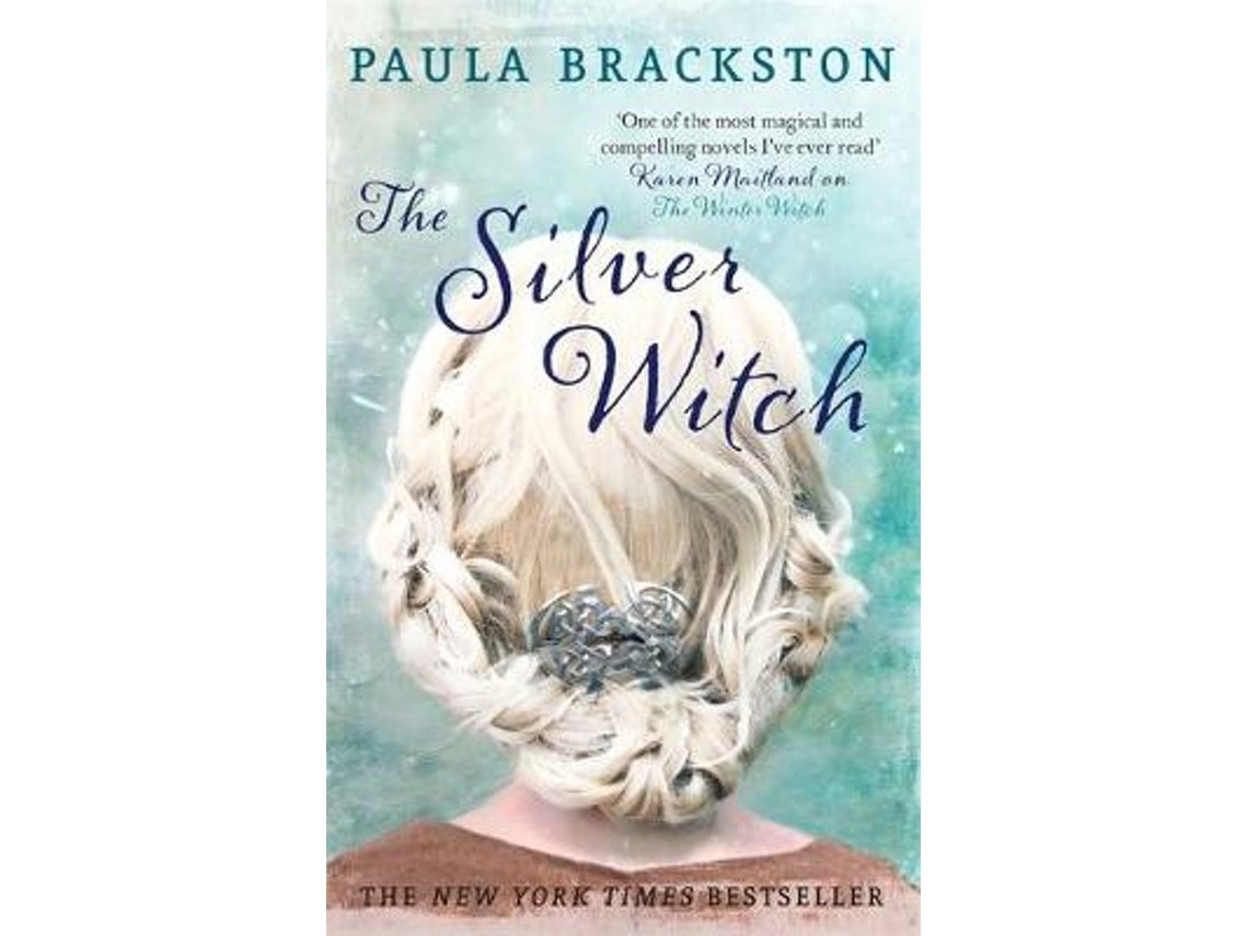 The Silver Witch de Paula Brackston (Inglés)