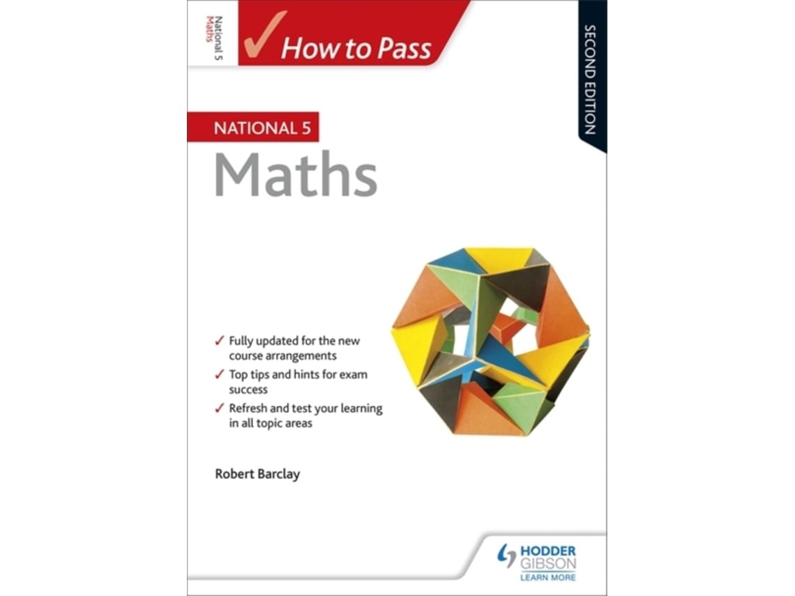 How to Pass National 5 Maths by Robert Barclay (English)