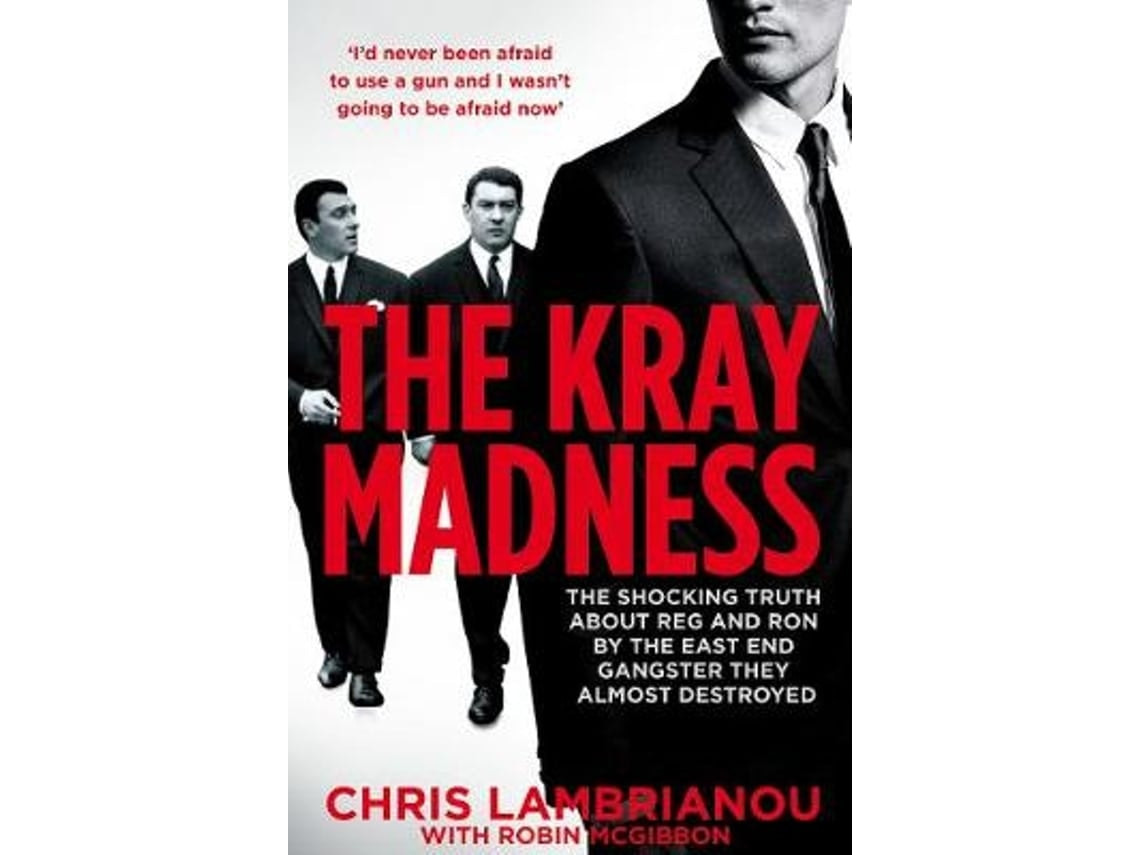 The Kray Madness de Chris Lambrianou y Robin McGibbon (Inglés)