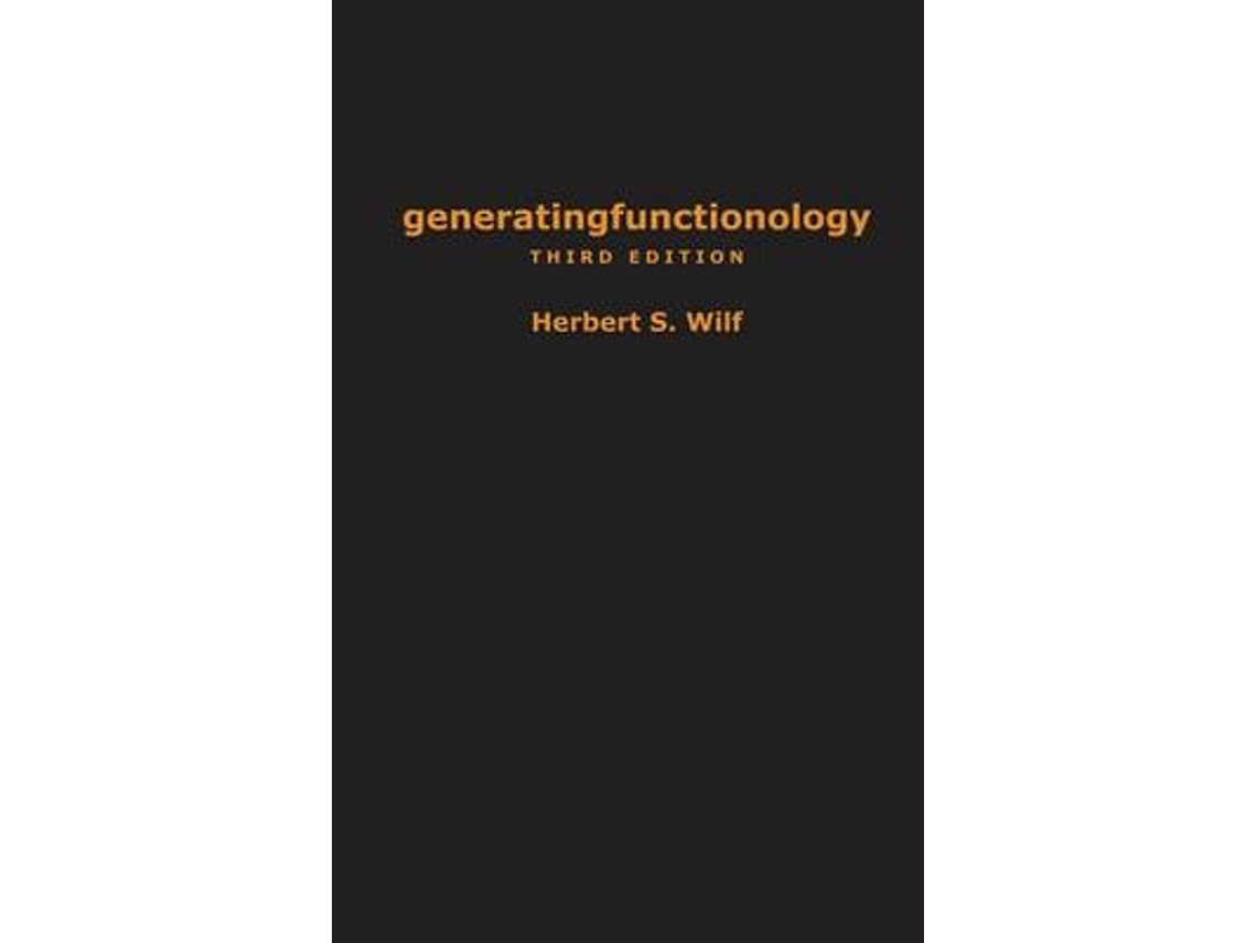 Generatingfunctionology de Herbert S. Wilf (Inglés)