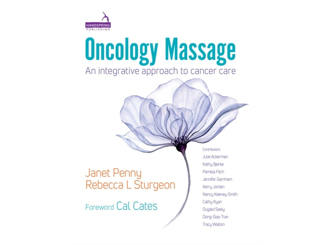 Oncology Massage de Janet Penny y Rebecca Sturgeon (Inglés)