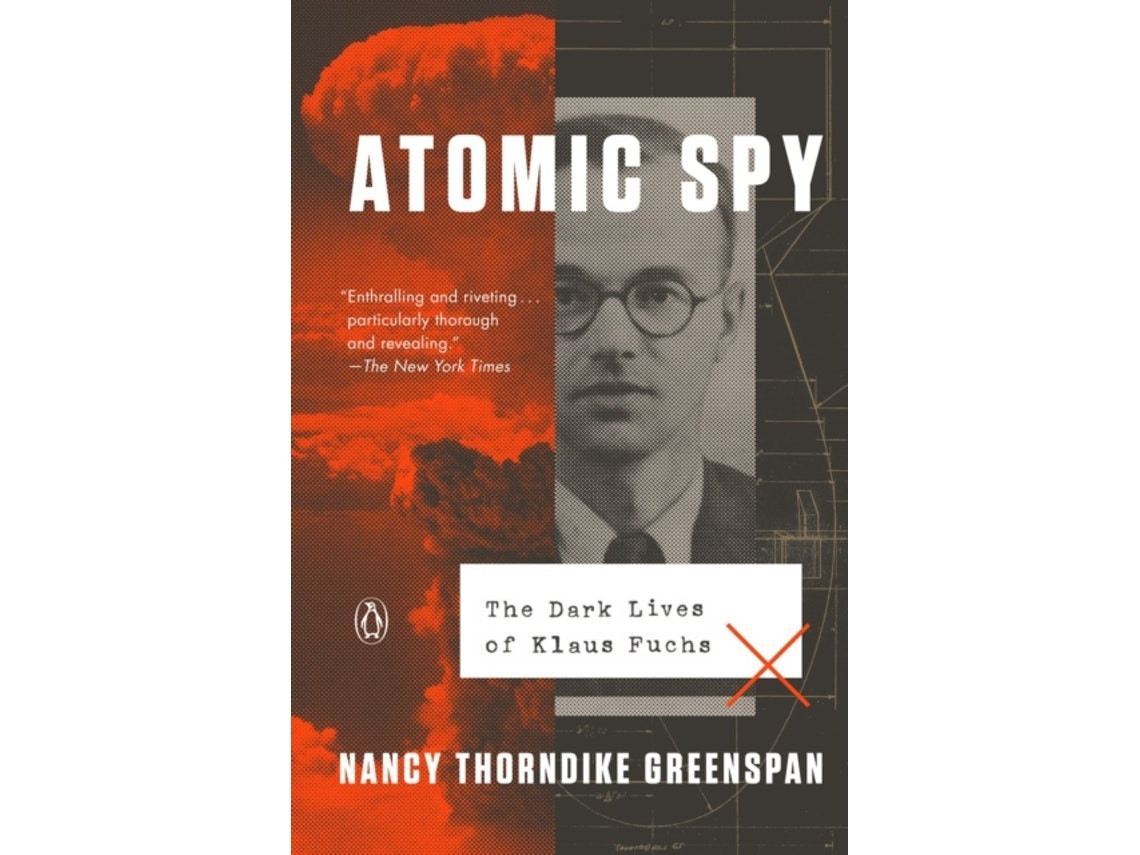 Atomic Spy by Nancy Thorndike Greenspan (English)