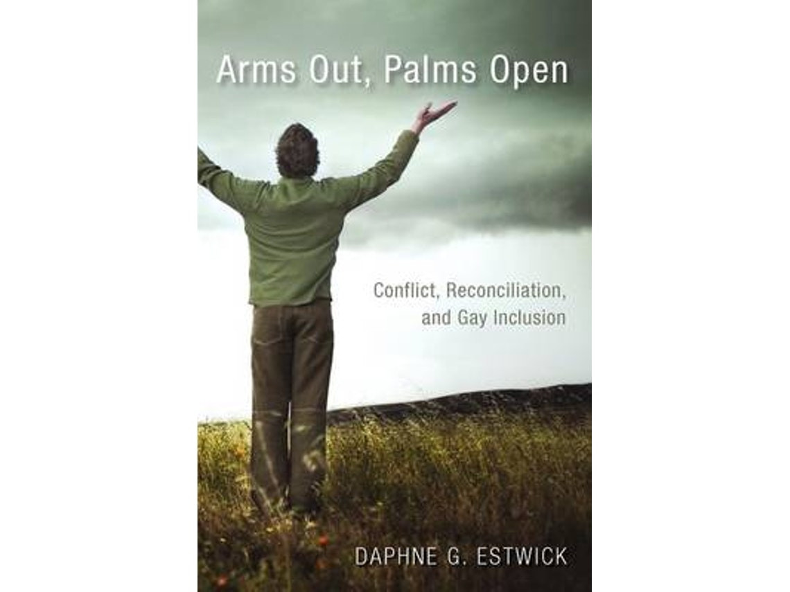 Arms Out, Palms Open de Daphne G Estwick (Inglés)