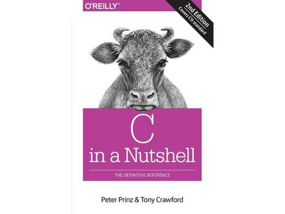 C in a Nutshell de Peter Prinz y Tony Crawford (Inglés)