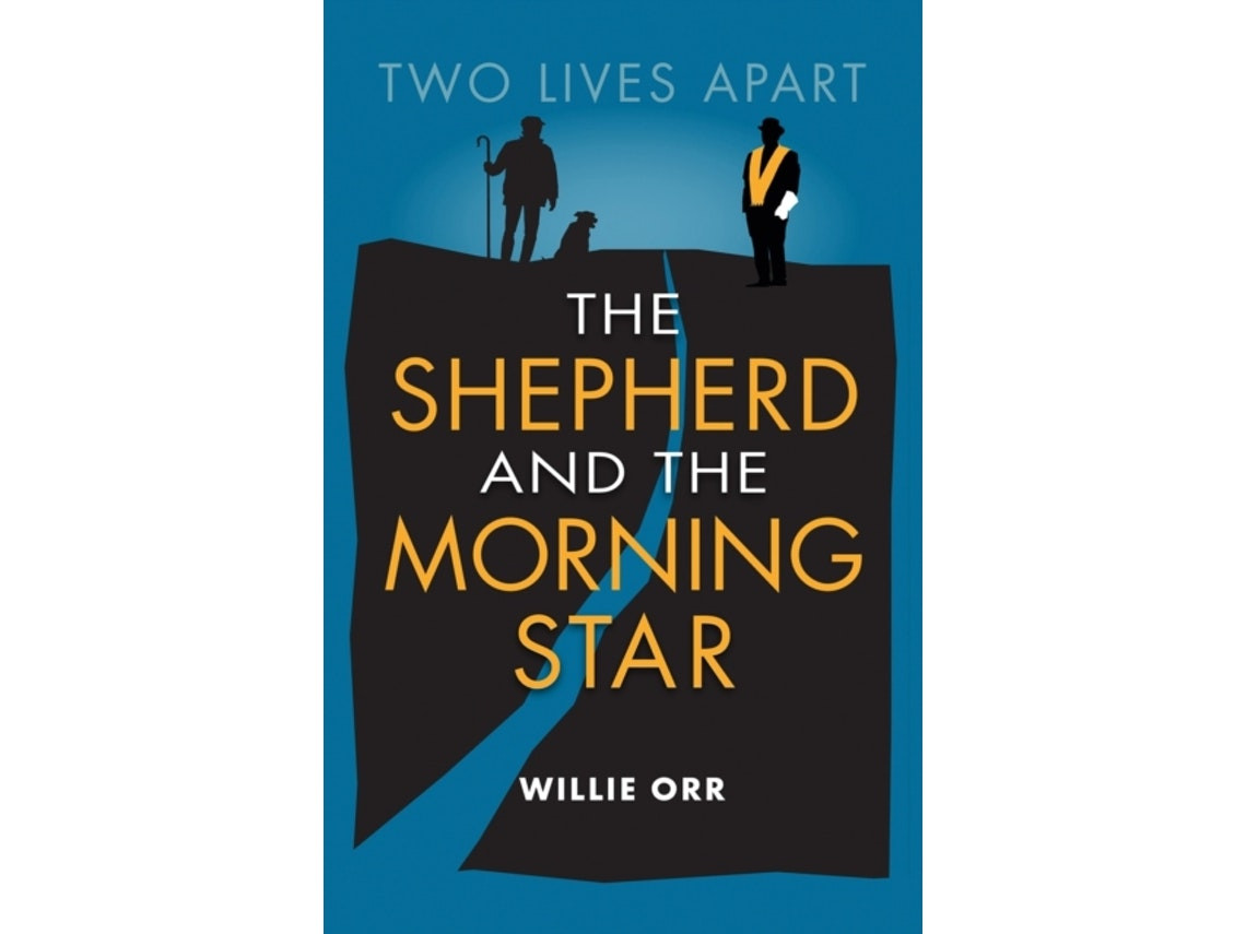 The Shepherd and the Morning Star de Willie Orr (Inglés)
