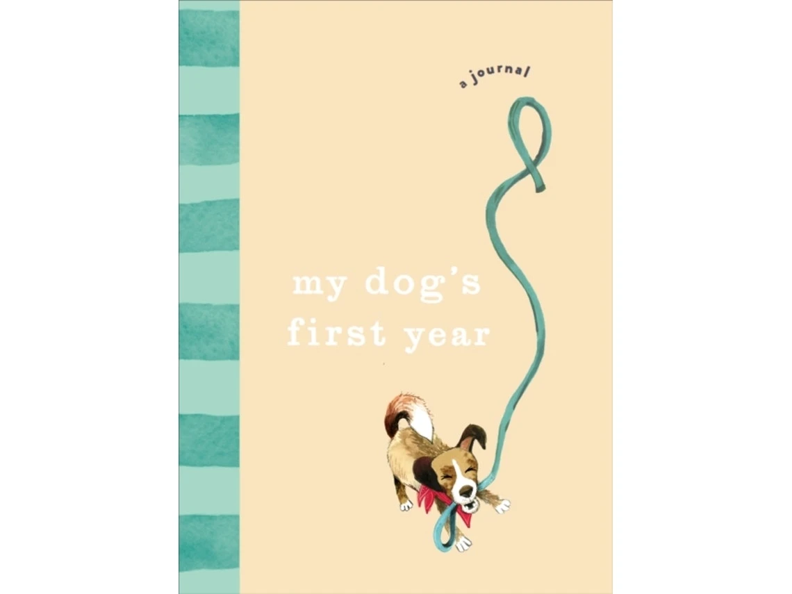 My Dog's First Year by Ebury Press (English)