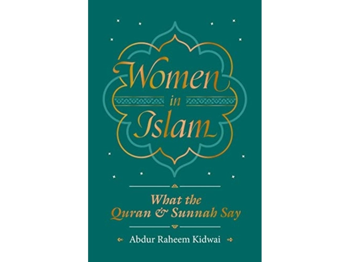 Women in Islam de Abdur Raheem Kidwai (Inglés)