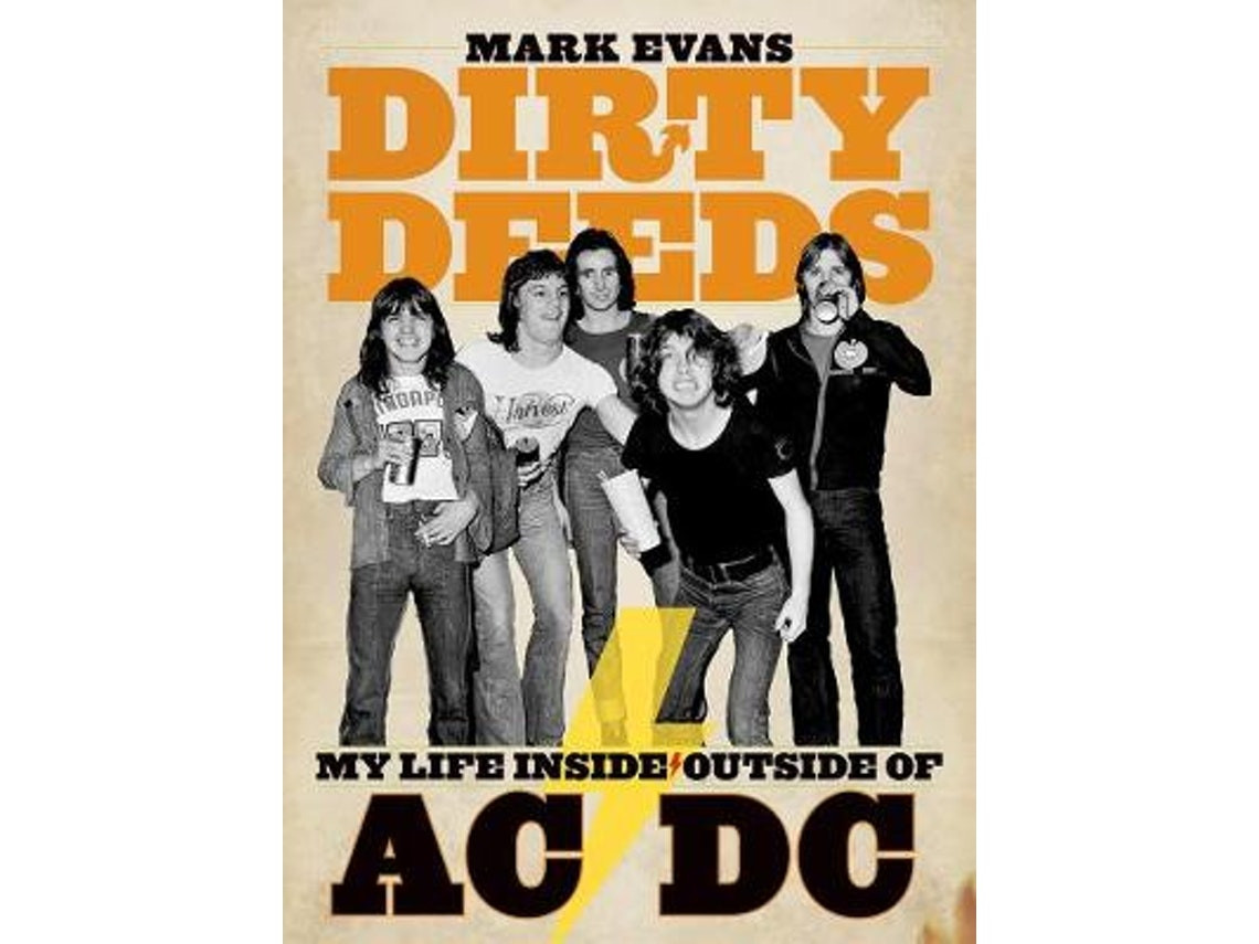 Dirty Deeds by Mark Evans (English)