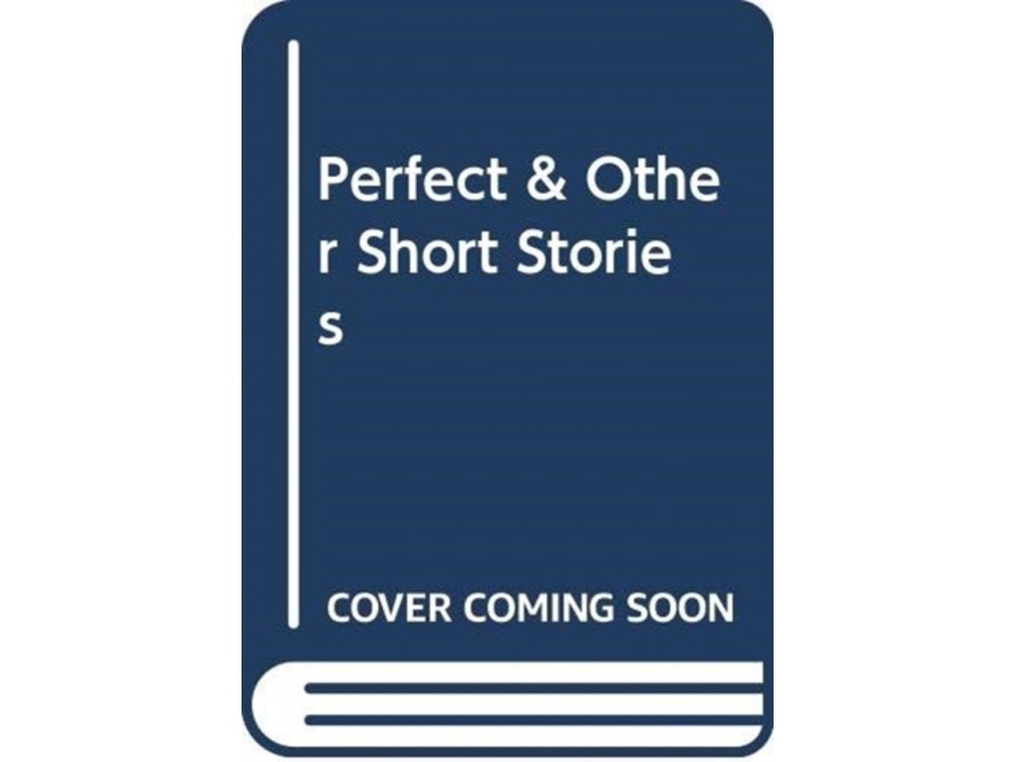 Perfect & Other Short Stories de Avianti Armand (Inglés)