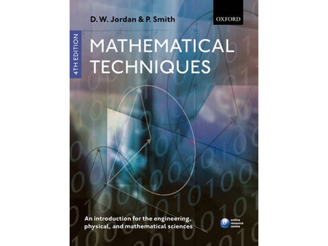 Mathematical Techniques by Dominic Jordan and Peter Smith (English)
