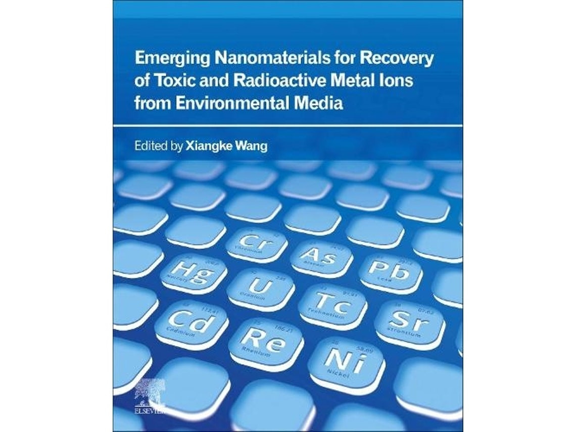 Emerging Nanomaterials de Edited by Xiangke Wang (Inglés)