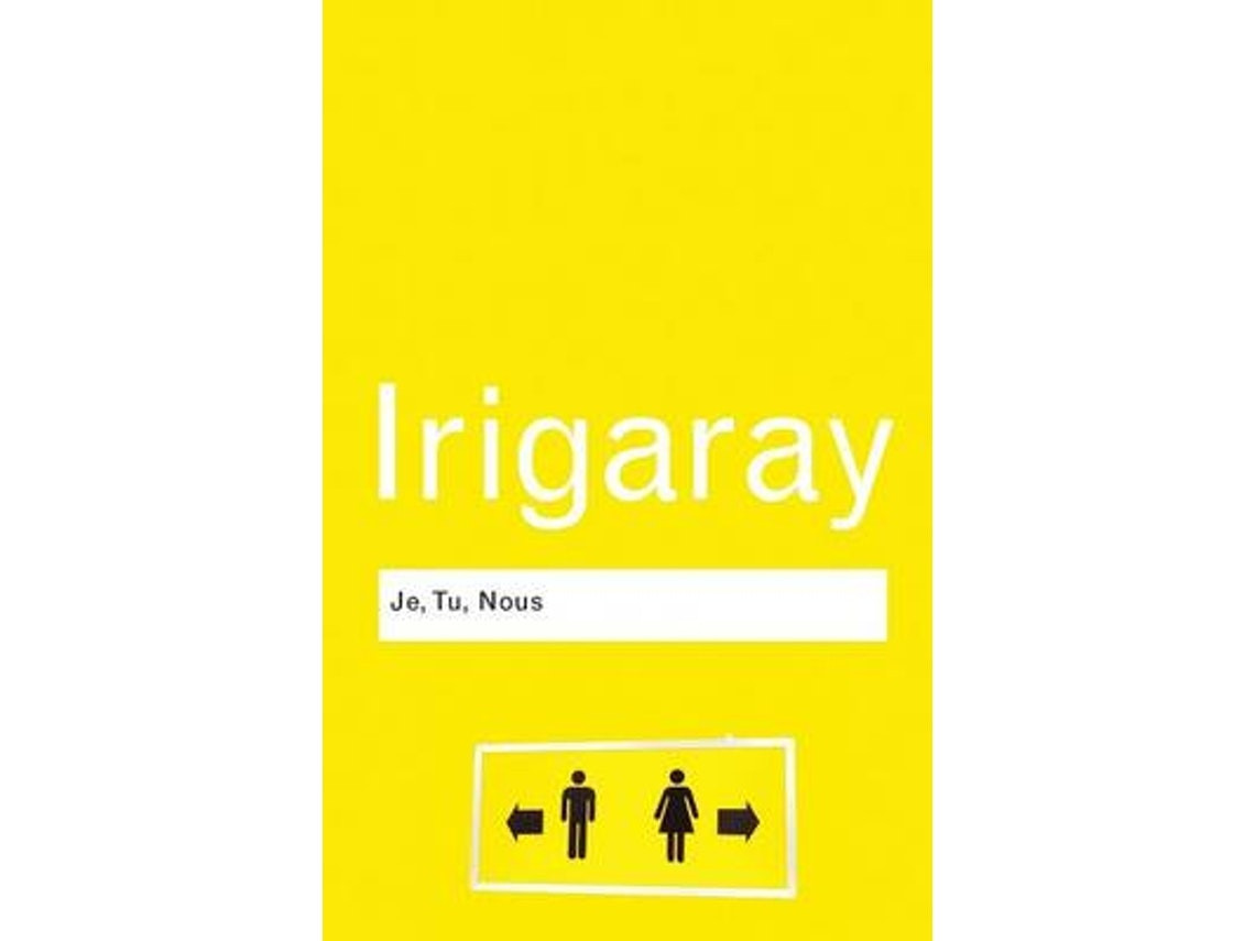 Je, tu, nous by Luce Irigaray (English)