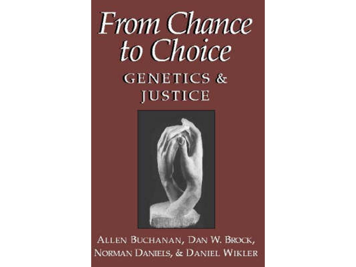 From Chance to Choice de Allen Buchanan (Inglés)