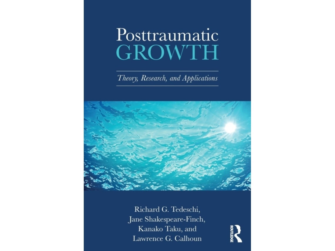 Posttraumatic Growth by Richard G. Tedeschi and Lawrence G. Calhoun (English)