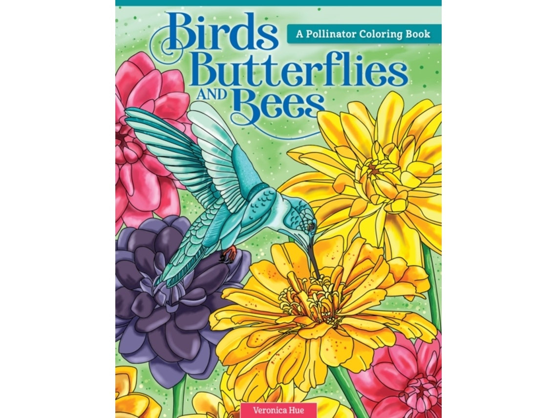 Birds, Butterflies and Bees de Veronica Hue (Inglés)