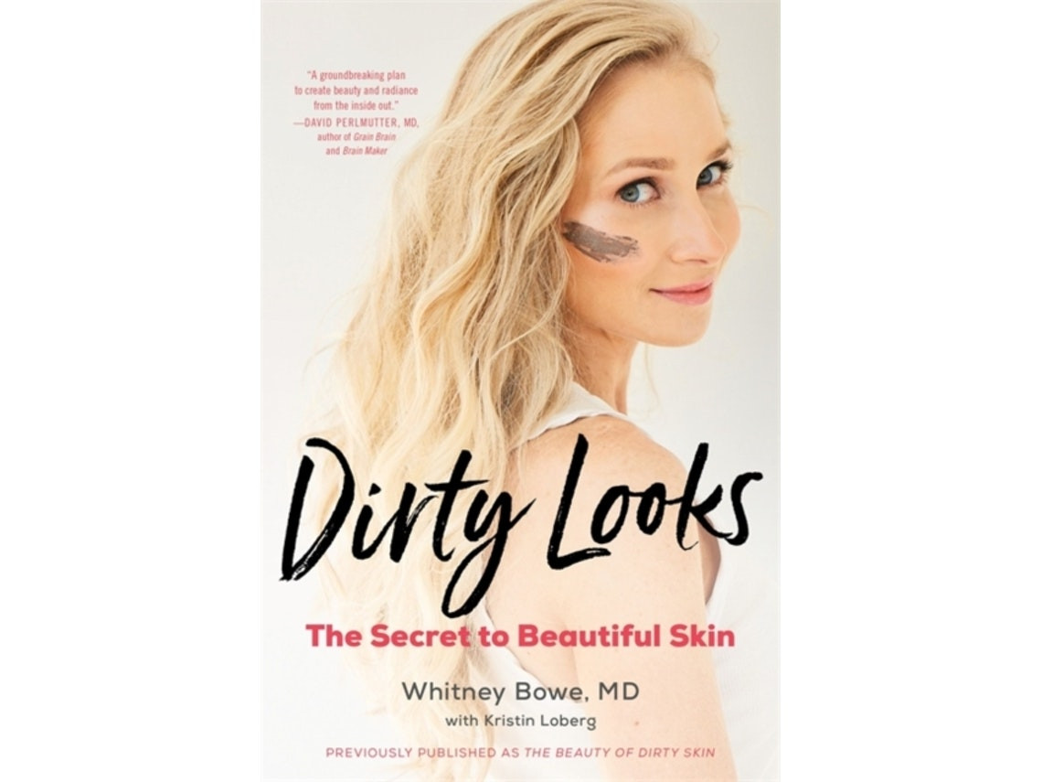 Dirty Looks de Whitney Bowe MD (English)