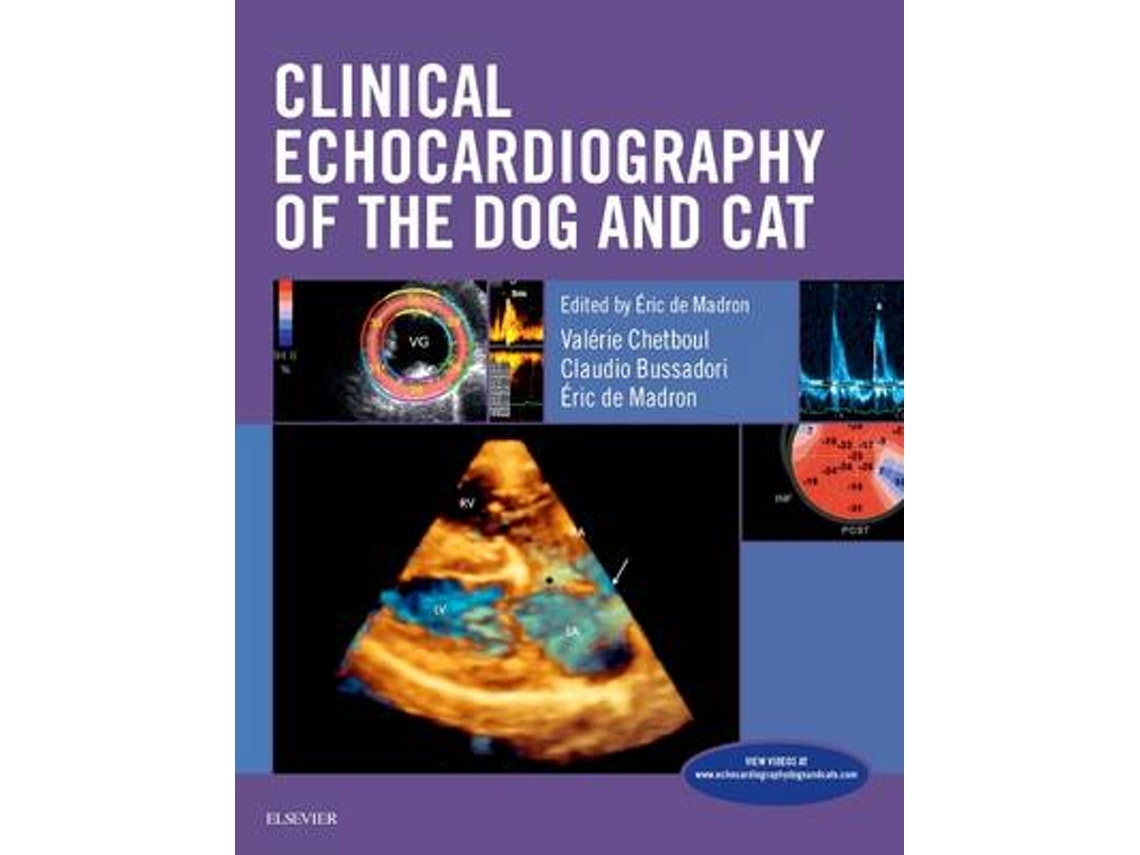 Clinical Echocardiography of the Dog and Cat by Claudio Bussadori (English)
