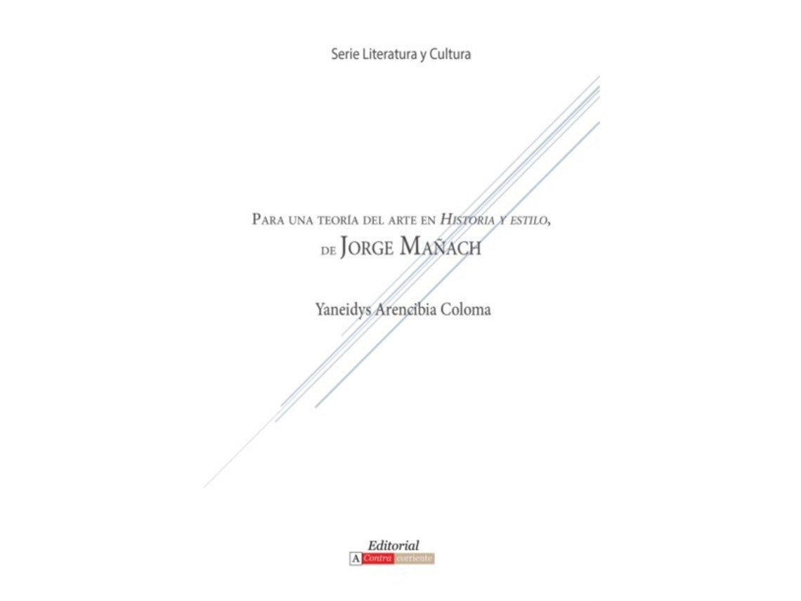 Theory of Art in History and Style by Yaneidys Arencibia Coloma (Spanish)