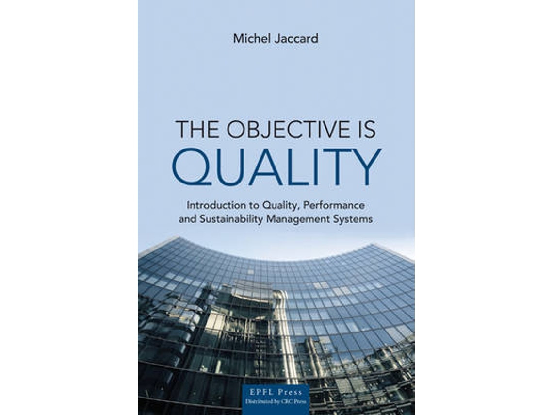 The Objective Is Quality by Michel Jaccard (English)